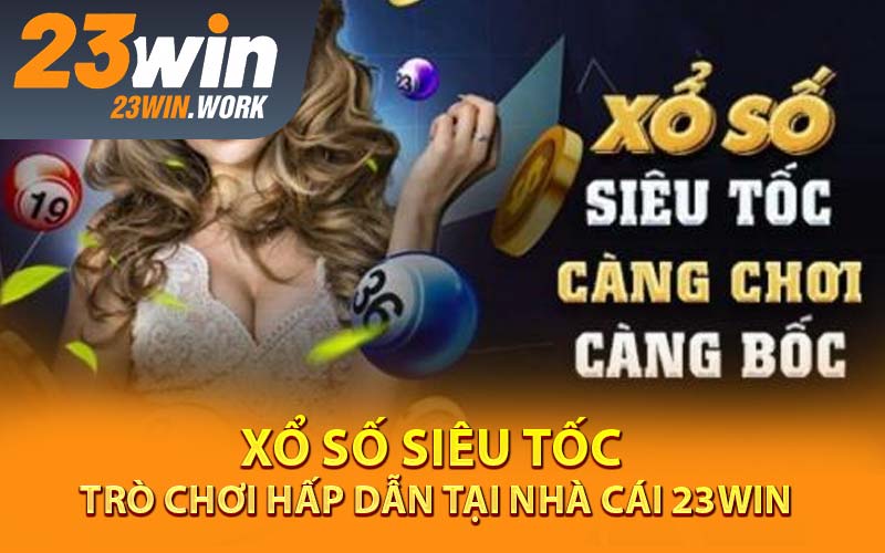 Xổ số siêu tốc